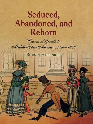 cover image of Seduced, Abandoned, and Reborn